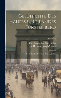 Front cover_Geschichte Des Hauses Und Landes Fürstenberg