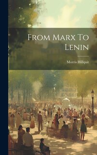 Front cover_From Marx To Lenin