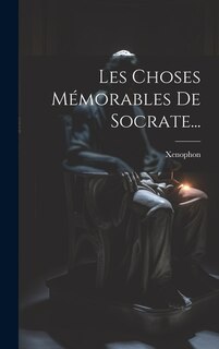 Couverture_Les Choses Mémorables De Socrate...