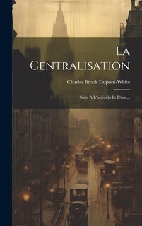 Couverture_La Centralisation