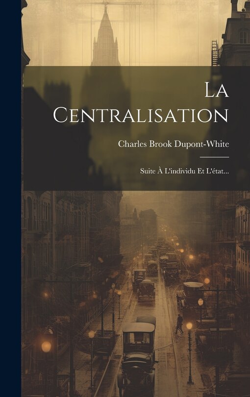 Couverture_La Centralisation
