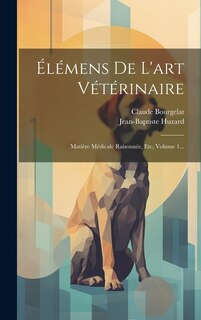 Couverture_Élémens De L'art Vétérinaire