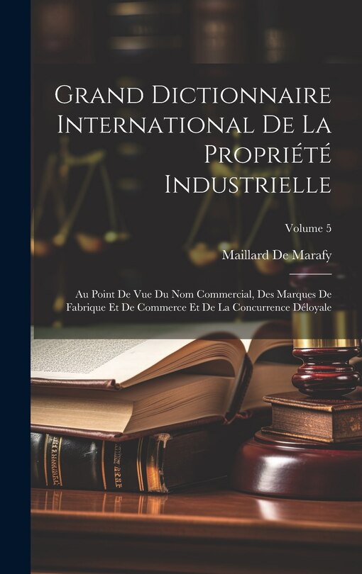 Couverture_Grand Dictionnaire International De La Propriété Industrielle