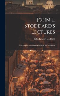 Front cover_John L. Stoddard's Lectures
