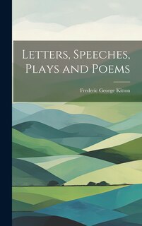Front cover_Letters, Speeches, Plays and Poems