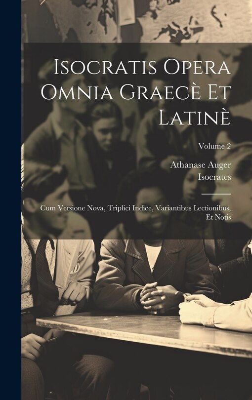 Couverture_Isocratis Opera Omnia Graecè Et Latinè