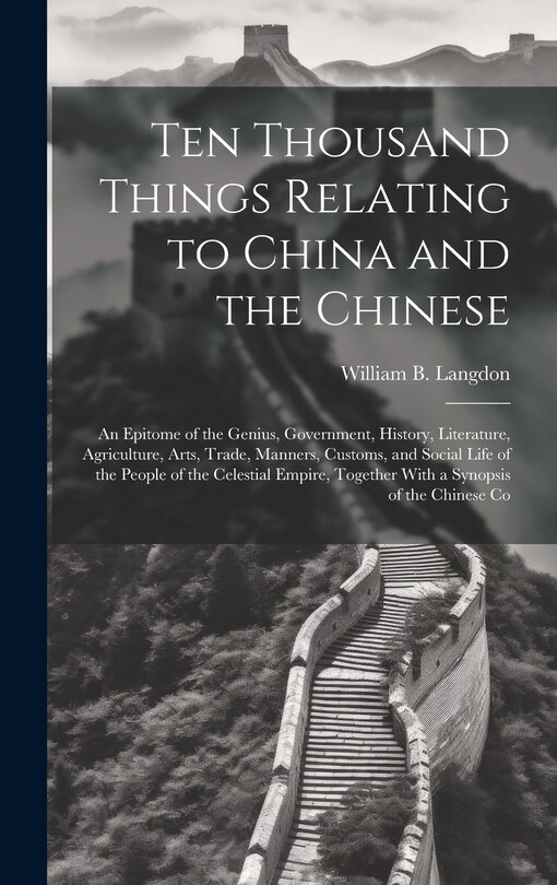 Front cover_Ten Thousand Things Relating to China and the Chinese