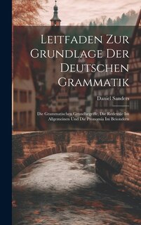 Front cover_Leitfaden Zur Grundlage Der Deutschen Grammatik