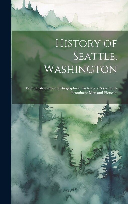 Couverture_History of Seattle, Washington