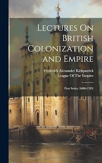 Front cover_Lectures On British Colonization and Empire