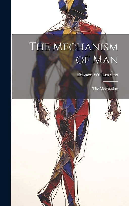 Front cover_The Mechanism of Man