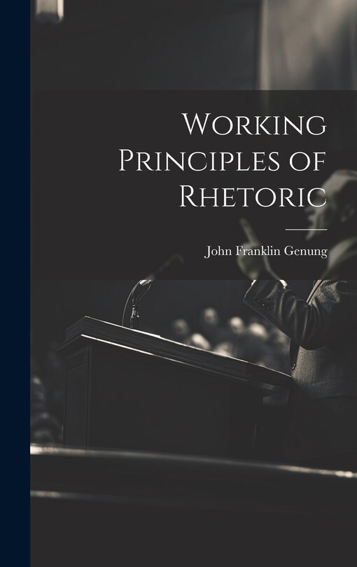 Front cover_Working Principles of Rhetoric