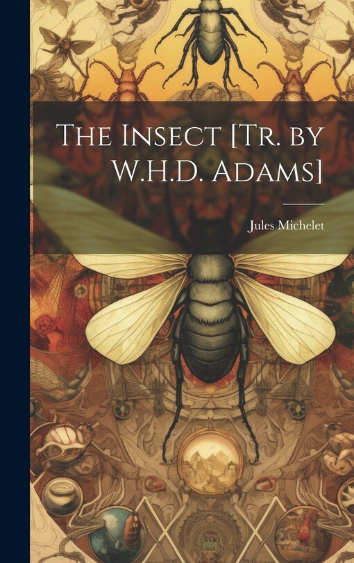 Front cover_The Insect [Tr. by W.H.D. Adams]