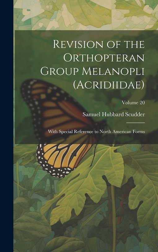 Front cover_Revision of the Orthopteran Group Melanopli (Acridiidae)