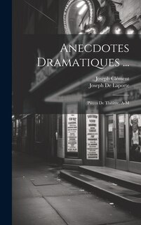 Couverture_Anecdotes Dramatiques ...