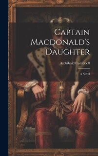 Front cover_Captain Macdonald's Daughter