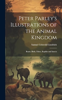 Couverture_Peter Parley's Illustrations of the Animal Kingdom