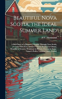 Couverture_Beautiful Nova Scotia, the Ideal Summer Land