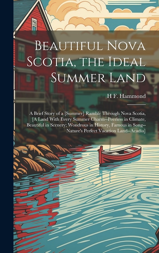 Couverture_Beautiful Nova Scotia, the Ideal Summer Land