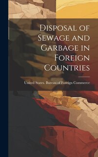 Couverture_Disposal of Sewage and Garbage in Foreign Countries