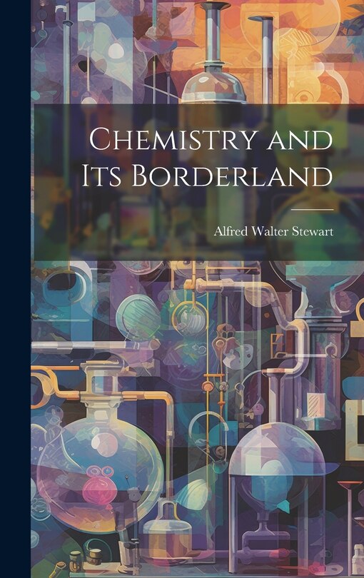 Front cover_Chemistry and Its Borderland