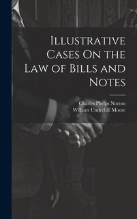 Front cover_Illustrative Cases On the Law of Bills and Notes
