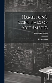Couverture_Hamilton's Essentials of Arithmetic