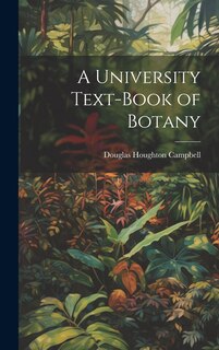 Front cover_A University Text-Book of Botany