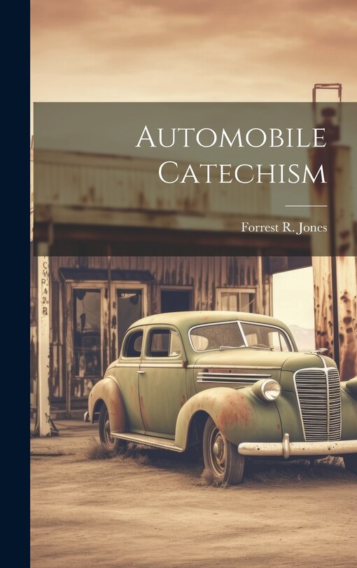 Front cover_Automobile Catechism