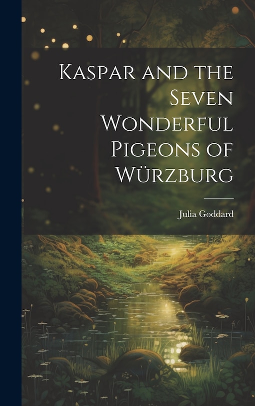 Couverture_Kaspar and the Seven Wonderful Pigeons of Würzburg