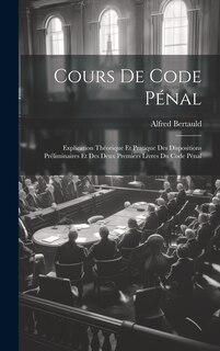 Front cover_Cours De Code Pénal