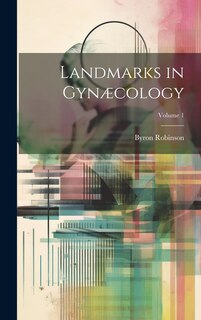 Front cover_Landmarks in Gynæcology; Volume 1