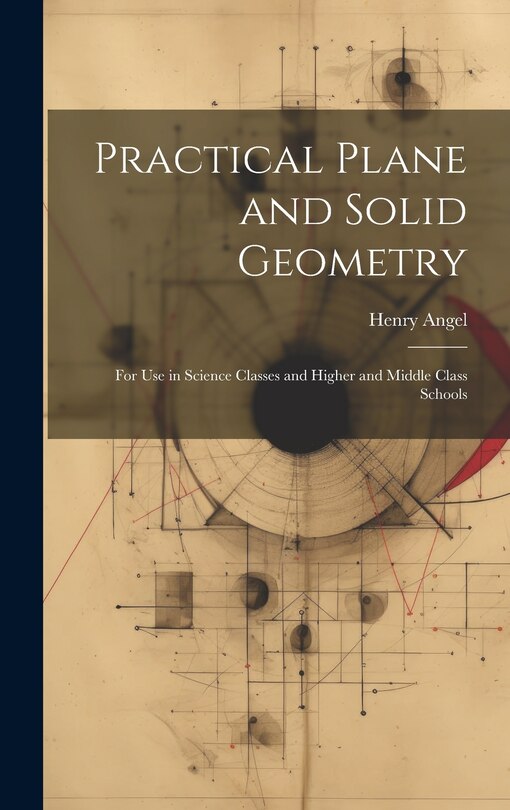 Front cover_Practical Plane and Solid Geometry