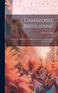 Front cover_L'amazonie Brésilienne