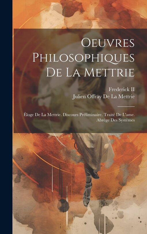 Couverture_Oeuvres Philosophiques De La Mettrie