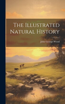 The Illustrated Natural History