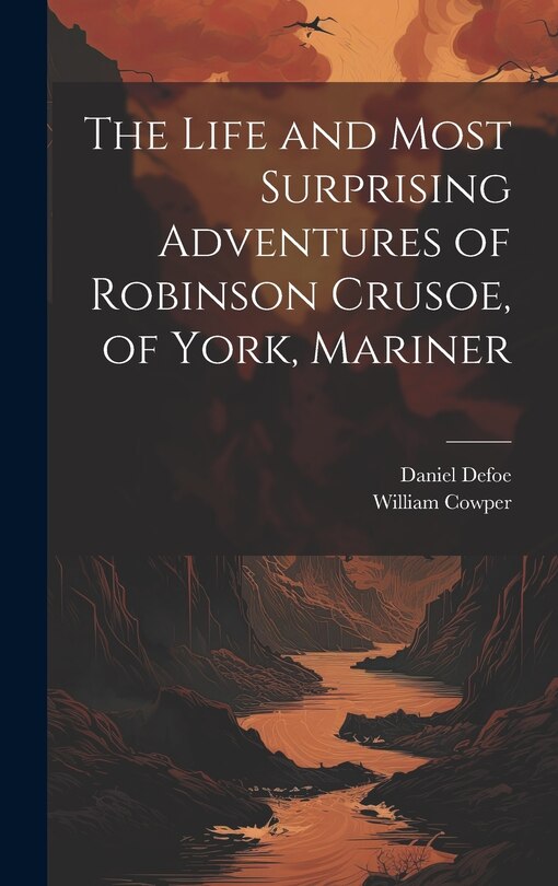 Couverture_The Life and Most Surprising Adventures of Robinson Crusoe, of York, Mariner