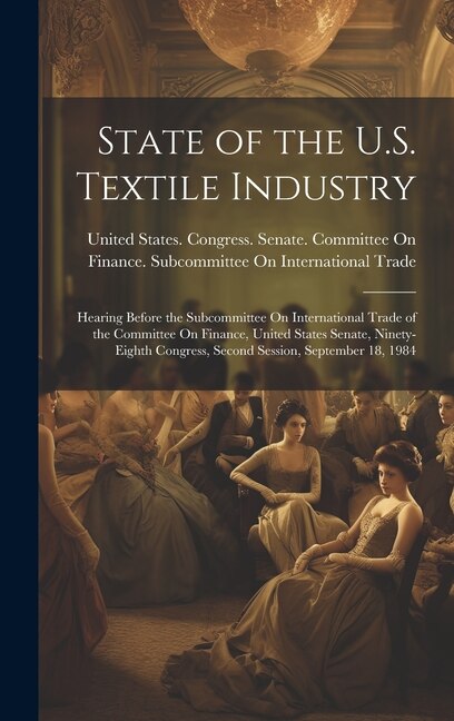 Front cover_State of the U.S. Textile Industry