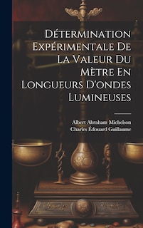 Front cover_Détermination Expérimentale De La Valeur Du Mètre En Longueurs D'ondes Lumineuses