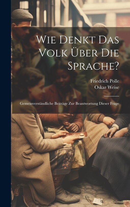 Front cover_Wie Denkt Das Volk Über Die Sprache?