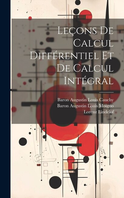 Couverture_Leçons De Calcul Différentiel Et De Calcul Intégral