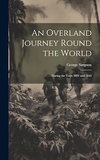 Couverture_An Overland Journey Round the World