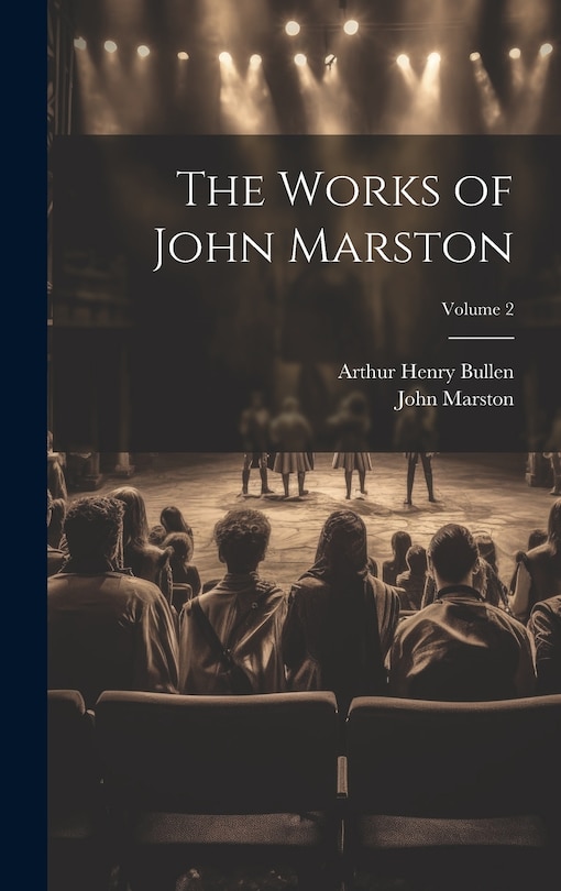 Front cover_The Works of John Marston; Volume 2