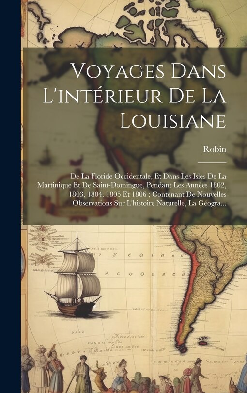 Front cover_Voyages Dans L'intérieur De La Louisiane