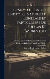 Couverture_Observations Sur L'histoire Naturelle Générale Et Particulière De Buffon Et Daubenton