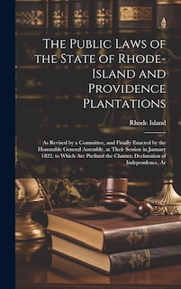 Front cover_The Public Laws of the State of Rhode-Island and Providence Plantations