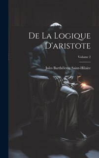 Couverture_De La Logique D'aristote; Volume 2