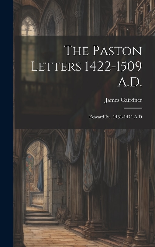 Front cover_The Paston Letters 1422-1509 A.D.