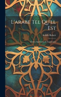 Front cover_L'arabe Tel Qu'll Est