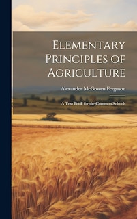 Front cover_Elementary Principles of Agriculture